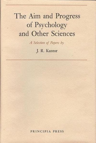 The Aim and Progress by Psychology and Other Sciences