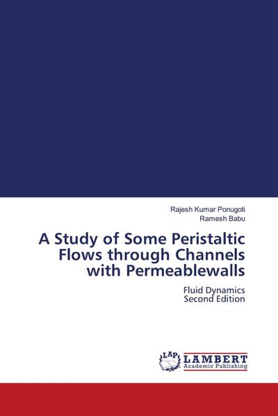 A Study of Some Peristaltic Flows through Channels with Permeablewalls