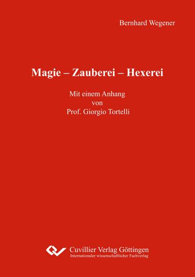 Magie - Zauberei - Hexerei