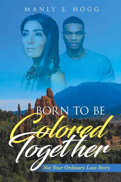 Born to be Colored Together