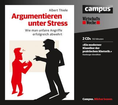 Argumentieren unter Stress, 2 Audio-CDs