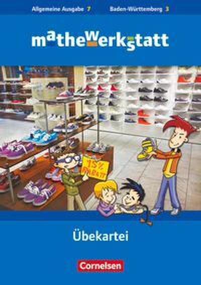 Mathewerkstatt - Mittlerer Schulabschluss - Allgemeine Ausgabe - 7. Schuljahr