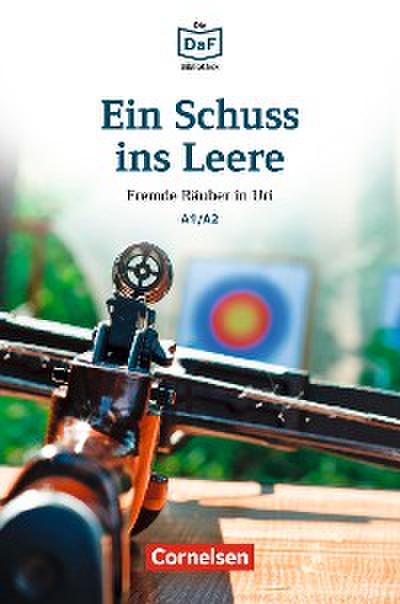 Die DaF-Bibliothek / A1/A2 - Ein Schuss ins Leere