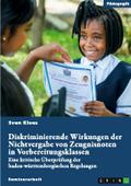 Diskriminierende Wirkungen der Nichtvergabe von Ze