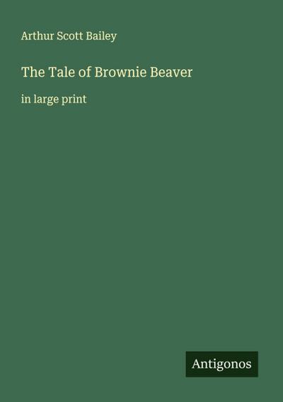 The Tale of Brownie Beaver