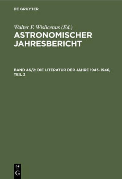 Die Literatur der Jahre 1943-1946, Teil 2