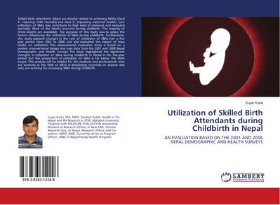 Utilization of Skilled Birth Attendants during Childbirth in Nepal