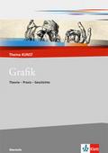 Grafik. Theorie - Praxis - Geschichte