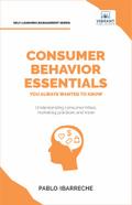 Consumer Behavior Essentials You Always Wanted To Know