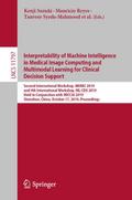 Interpretability of Machine Intelligence in Medica