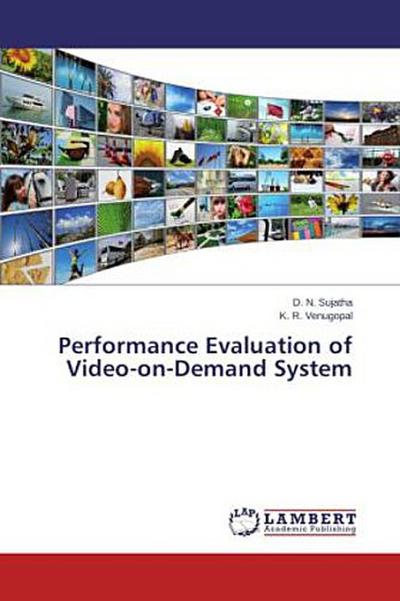 Performance Evaluation of Video-on-Demand System