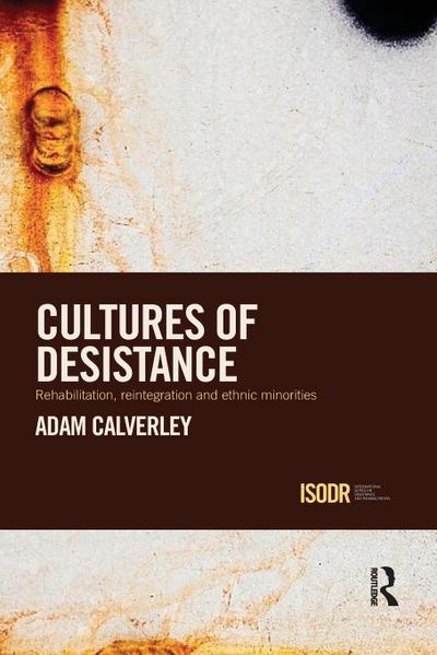 Cultures of Desistance