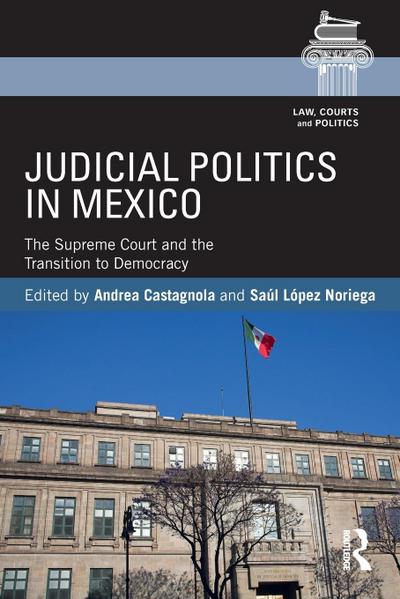 Judicial Politics in Mexico