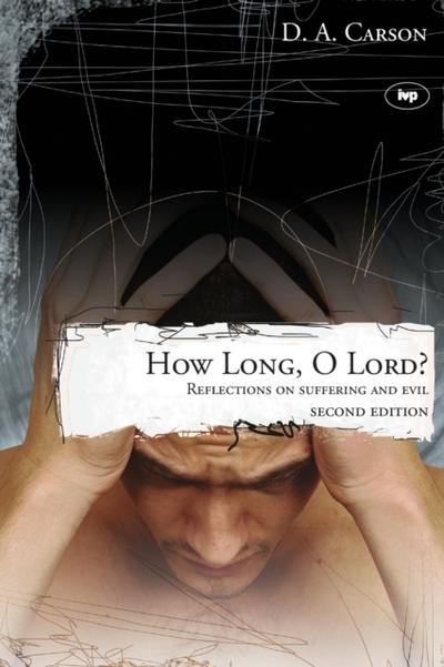 How long, O Lord? (2nd edition)