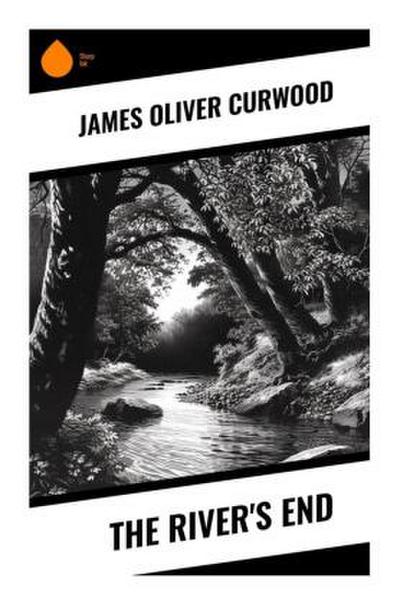 The River’s End
