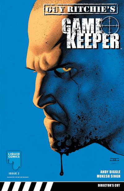 GUY RITCHIE: GAMEKEEPER, Issue 2