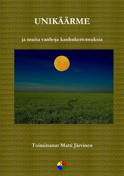 Unikäärme ja muita vanhoja kauhukertomuksia