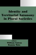 Identity and Territorial Autonomy in Plural Societies