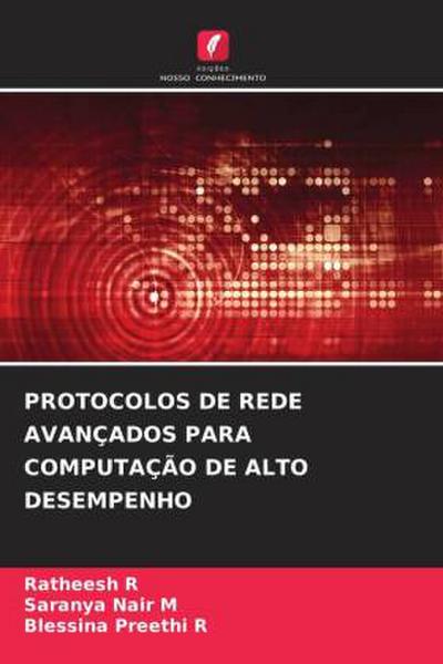 PROTOCOLOS DE REDE AVANÇADOS PARA COMPUTAÇÃO DE ALTO DESEMPENHO