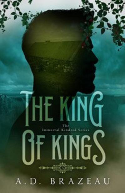 The King of Kings (The Immortal Kindred Series, #3)