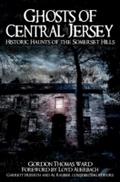 Ghosts of Central Jersey