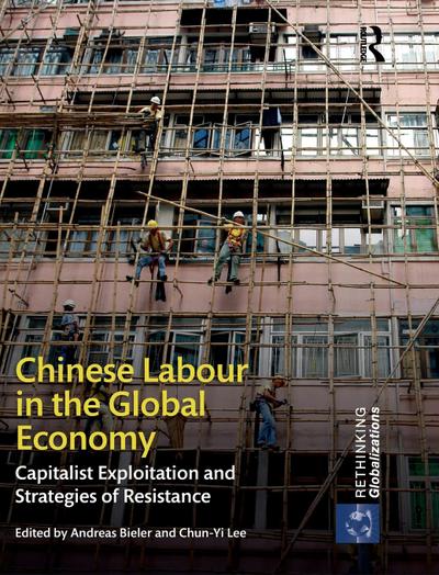 Chinese Labour in the Global Economy