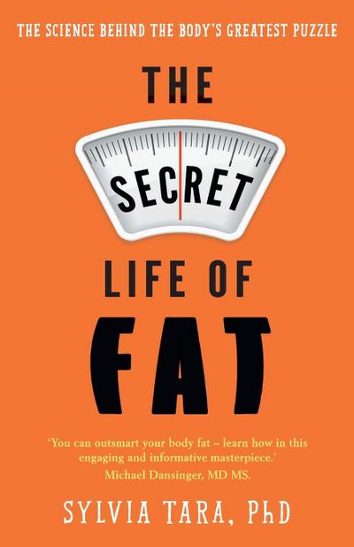 The Secret Life of Fat