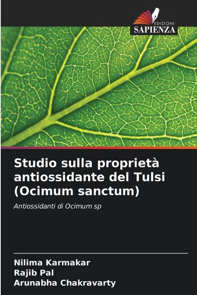 Studio sulla proprietà antiossidante del Tulsi (Ocimum sanctum)