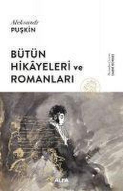 Bütün Hikayeleri ve Romanlari