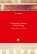 Recent Advances on Video Coding