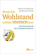 Woran sich Wohlstand wirklich messen lässt