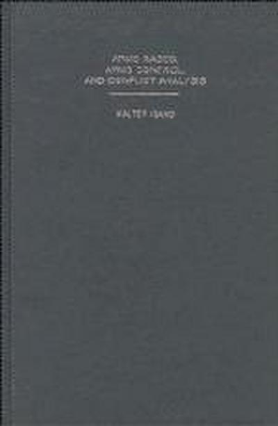 Arms Races, Arms Control, and Conflict Analysis