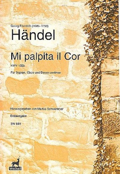 Mi palpita il cor HWV132bfür Sopran, Oboe und Bc