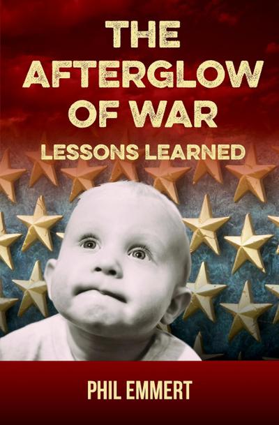 The Afterglow of War
