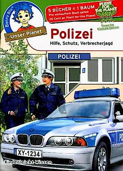 Benny Blu, Unser Planet - Polizei