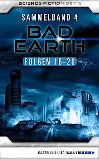 Bad Earth Sammelband 4 - Science-Fiction-Serie