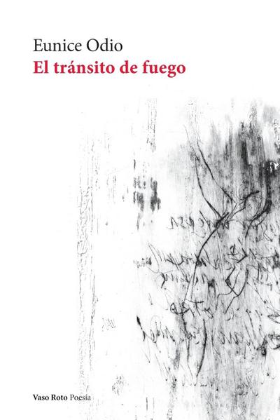 El tránsito de fuego
