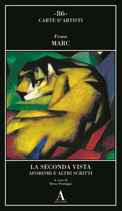 La seconda vista. Aforismi e altri scritti