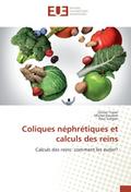 Coliques néphrétiques et calculs des reins