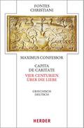 Capita de caritate - Vier Centurien über die Liebe