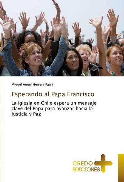 Esperando al Papa Francisco