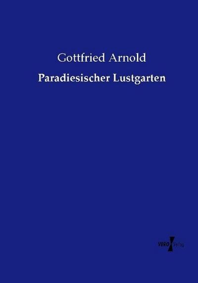 Paradiesischer Lustgarten