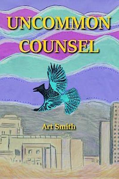 Uncommon Counsel
