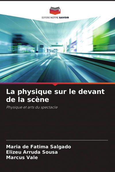 La physique sur le devant de la scène