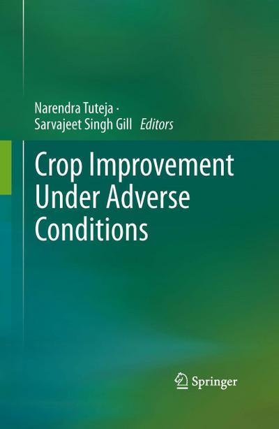 Crop Improvement Under Adverse Conditions