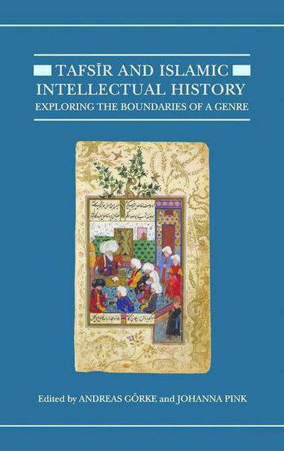 Tafsir and Islamic Intellectual History