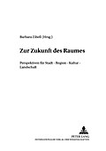 Zur Zukunft des Raumes