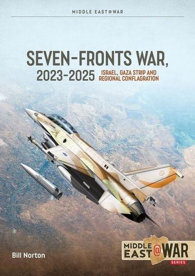 The Seven Fronts War, 2023-2025