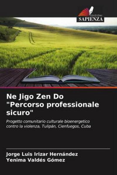 Ne Jigo Zen Do "Percorso professionale sicuro"