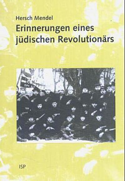 Erinnerungen eines jüdischen Revolutionärs